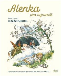 Kniha: Alenka pro nejmenšíautor neuvedený