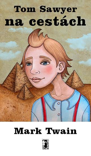 Kniha: Tom Sawyer na cestách - Twain Mark