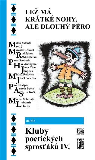 Kniha: Lež má krátké nohy, ale dlouhý péro - kolektiv autorů