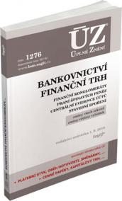 ÚZ 1276 Bankovnictví, Finanční konglomeráty, Praní špinavých peněz, Stavební spoření, Centrální evidence účtů