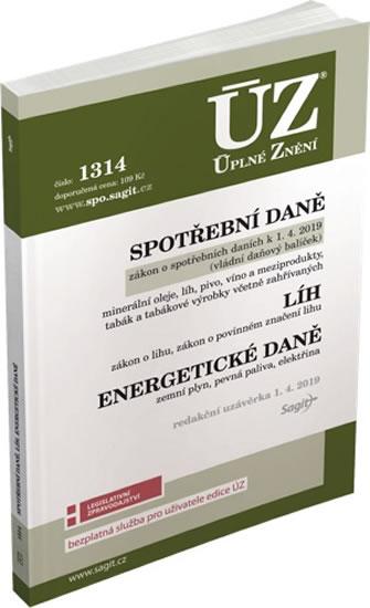 Kniha: ÚZ 1314 Spotřební daně, líh, paliva a maziva, energetické daněautor neuvedený