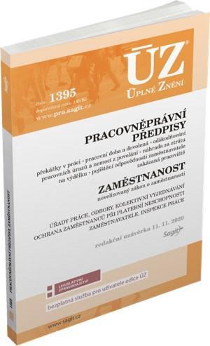 Kniha: ÚZ 1395 Pracovněprávní předpisy, Zaměstnanost, Odškodňování, Odbory, Inspekce práceautor neuvedený