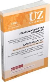 ÚZ 1439 Pracovněprávní předpisy, Zaměstnanost, Odškodňování, Odbory, Inspekce práce