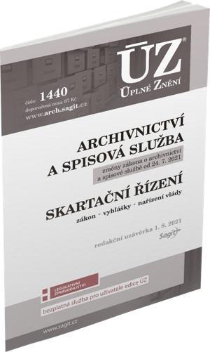 Kniha: ÚZ 1440 Archivnictví a spisová služba, Skartační řízeníautor neuvedený