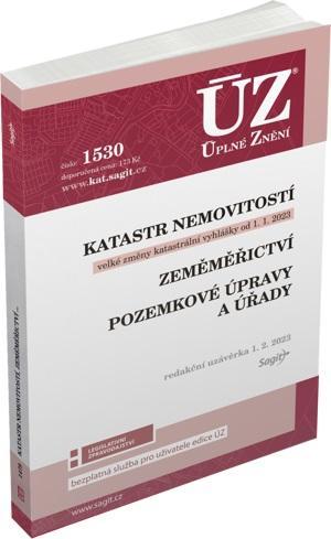 Kniha: ÚZ 1530 Katastr nemovitostí, Zeměměřictví, Pozemkové úpravy a úřadyautor neuvedený