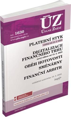 Kniha: ÚZ 1630 Platební styk, digitalizace finančního trhu, oběh hotovosti, směnárny, finanční arbitrautor neuvedený
