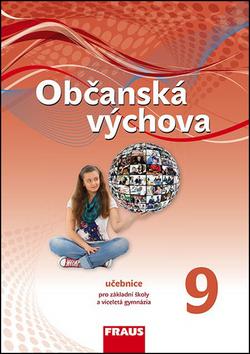 Kniha: Občanská výchova 9 Učebnice - Tereza Krupová; Michal Urban; Tomáš Friedel