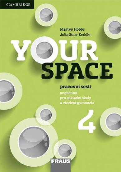 Kniha: Your Space 4 Pracovní sešit - Julia Starr Keddle; Martyn Hobbs; Helena Wdowyczynová