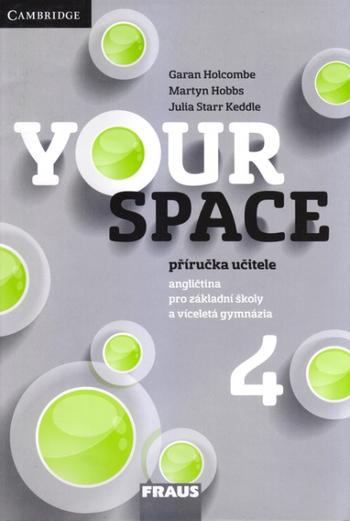 Kniha: Your Space 4 Příručka učitele - Garan Holcombe; Julia Starr Keddle; Martyn Hobbs