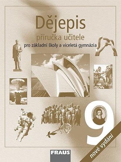 Kniha: Dějepis 9 pro ZŠ a víceletá gymnázia - Učebnice - kolektiv autorů