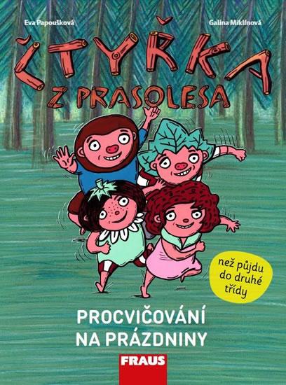 Kniha: Čtyřka z Prasolesa - Procvičování na prázdniny - Papoušková Eva