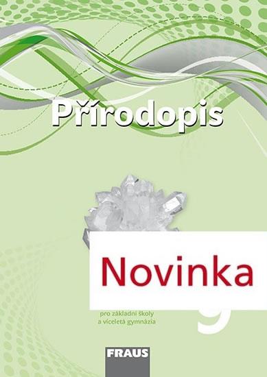 Kniha: Přírodopis 9 pro ZŠ a VG - Příručka učitele - Švecová Milada, Matějka Dobroslav