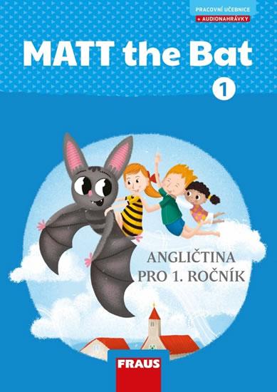 Kniha: MATT the Bat 1 - Učebnice - Karásková Miluška, Krejčí Lucie
