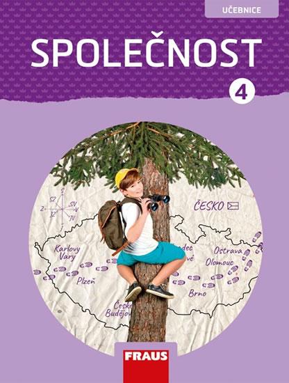 Kniha: Společnost 4 pro ZŠ - Člověk a jeho svět - učebnice - Gorčíková Kateřina, Východská Helena