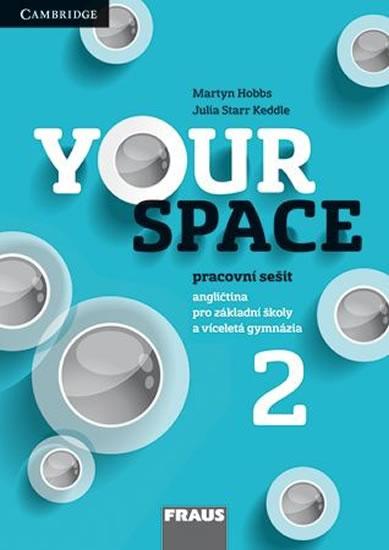 Kniha: Your Space 2 pro ZŠ a VG - PS - Hobbs Martyn, Keddle Julia Starr