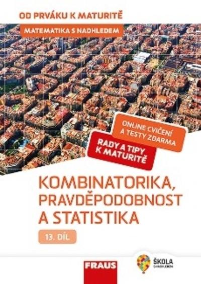 Kniha: Matematika s nadhledem 13 Kombinatorika, Pravděpodobnost a statistika - Pavel Tlustý