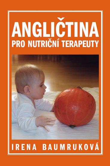 Kniha: Angličtina pro nutriční terapeuty - Baumruková Irena