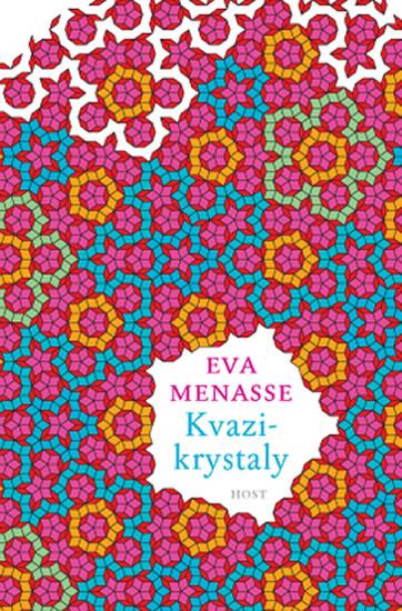 Kniha: Kvazikrystaly - Menasse Eva