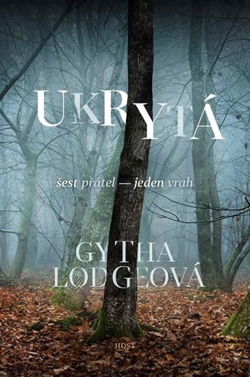 Kniha: Ukrytá - Lodgeová Gytha