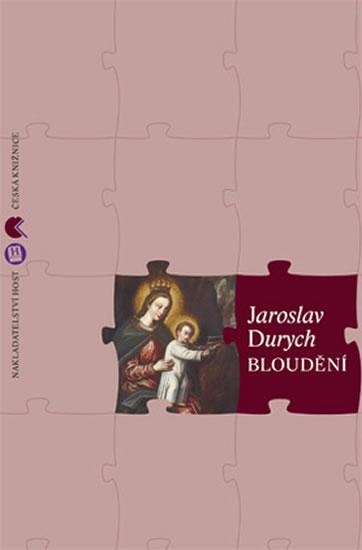 Kniha: Bloudění - Durych Jaroslav
