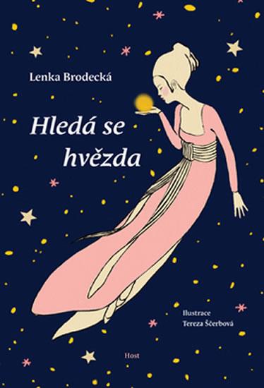 Kniha: Hledá se hvězda - Brodecká Lenka