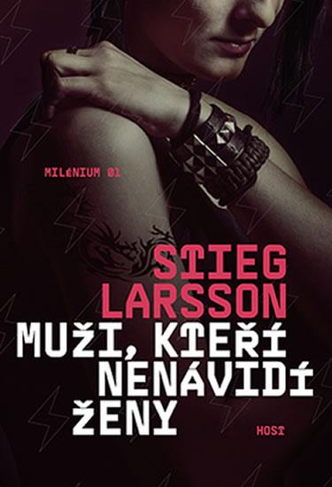 Kniha: Muži, kteří nenávidí ženy - 2. vydání - Larsson Stieg