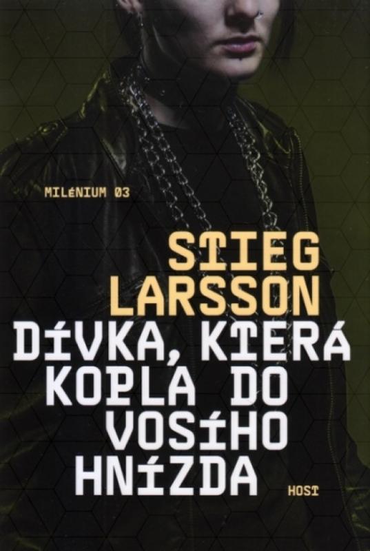 Kniha: Dívka, která kopla do vosího hnízda - 2.vydání - Larsson Stieg