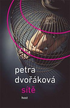 Kniha: Sítě - Petra Dvořáková
