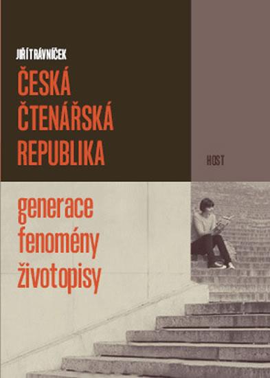 Kniha: Česká čtenářská republika - gemerace * fenomény * životopisy - Trávníček Jiří