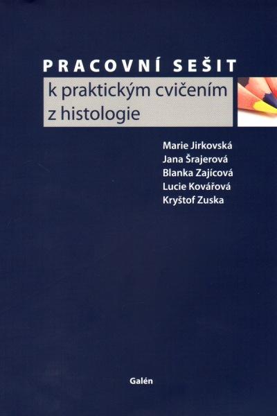 Kniha: Pracovní sešit k praktickým cvičením z histologie - Kolektív autorov