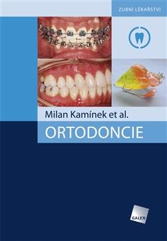Kniha: Ortodoncie - Milan Kamínek
