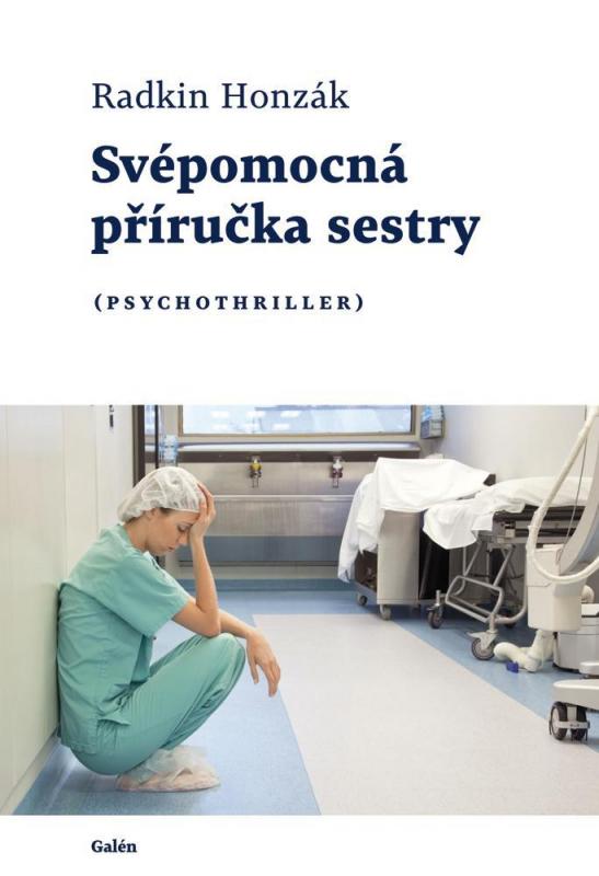 Kniha: Svépomocná příručka sestry - Radkin Honzák