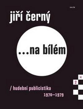 Kniha: Jiří Černý na bílém 2 - Jiri Cerny