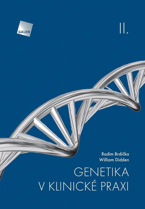 Kniha: Genetika v klinické praxi II. - Radim Brdička