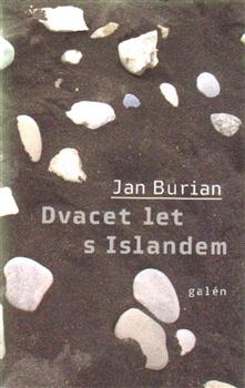 Kniha: Dvacet let s Islandem - Jan Burian