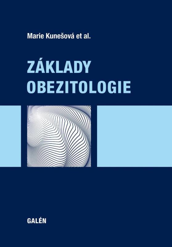 Kniha: Základy obezitologie - Marie Kunešová