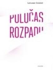 Kniha: Poločas rozpadu - Lubomír Doležel