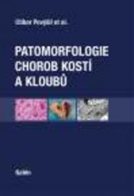 Patomorfologie chorob kostí a kloubů