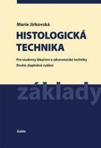 Kniha: Histologická technika - 2. vydání - Marie Jirkovská