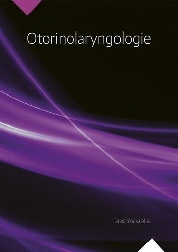 Kniha: Otorinolaryngologie - David Slouka