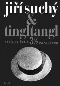 Jiří Suchý - Tingltangl - 3 1/2 rozhovor