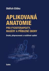 Aplikovaná anatomie pro fyzioterapeuty, maséry a příbuzné obory