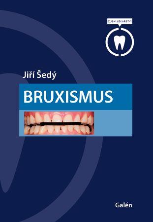 Kniha: Bruxismus - Šedý, Jiří