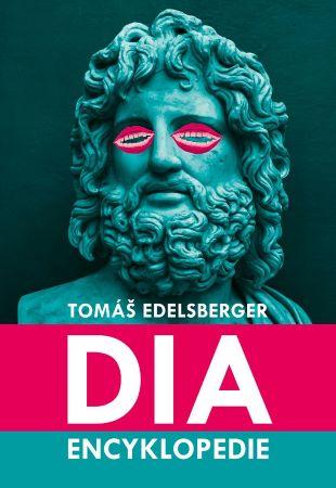 Kniha: Dia encyklopedie - Tomáš Edelsberger