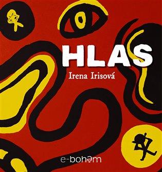 Kniha: Hlas - Irisová, Irena