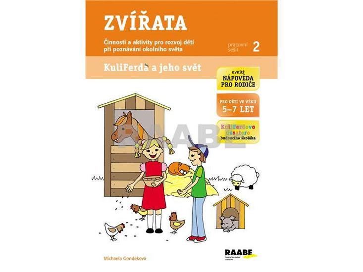 Kniha: Zvířata - Pracovní sešit 2 - Gondeková Michaela