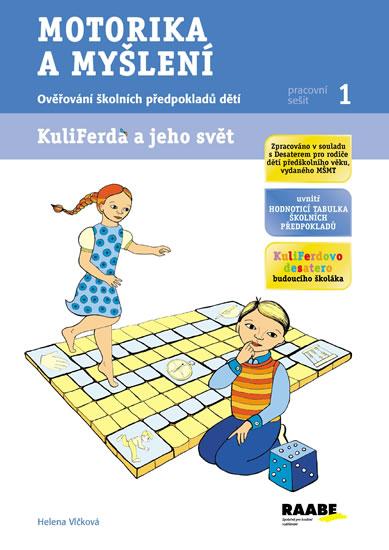 Kniha: Motorika a myšlení - Pracovní sešit 1 - Vlčková Helena