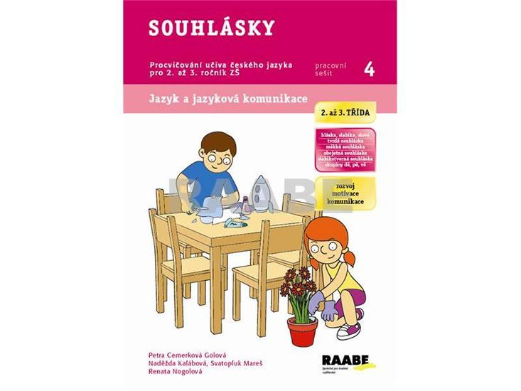 Kniha: Souhlásky - Pracovní sešit 4 - Cemerková Golová  a kolektiv Petra