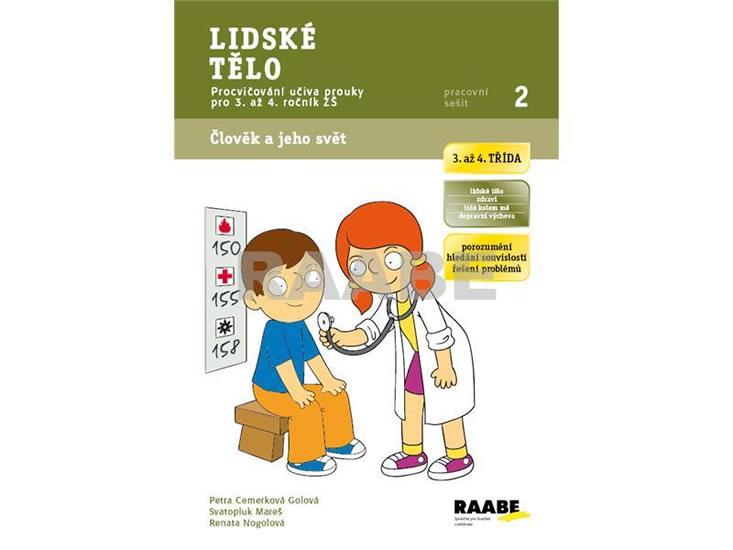 Kniha: Lidské tělo - Pracovní sešit 2 - Cemerková Golová  a kolektiv Petra