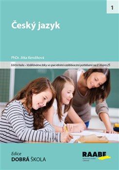 Kniha: Český jazyk - Kendíková Jitka, PhDr.